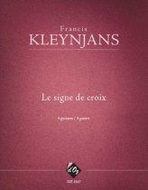Kleynjans | Le signe de croix, opus 296 for 4 guitars