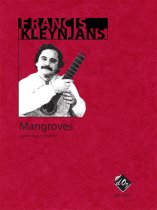 Kleynjans | Mangroves, Opus 250 for solo guitar