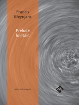 Kleynjans | Prelude Lointain, Opus 263 for solo guitar