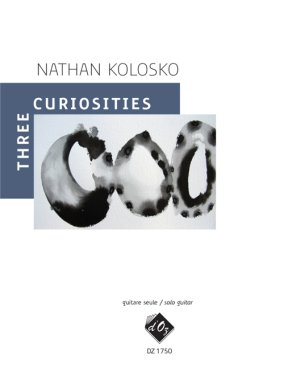 Kolosko | Three Curiosities for solo guitar