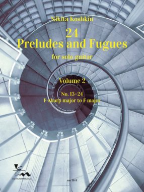 Koshkin | 24 Preludes and Fugues (V.2) for solo guitar