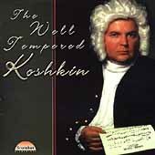 Koshkin | The Well-Tempered Koshkin CD