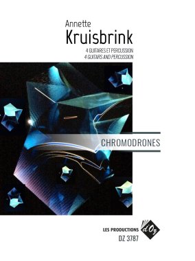 Kruisbrink | Chromodrones for 4 guitars