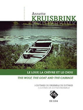 Kruisbrink | The Wolf, the Goat and the Cabbage for 3 guitars