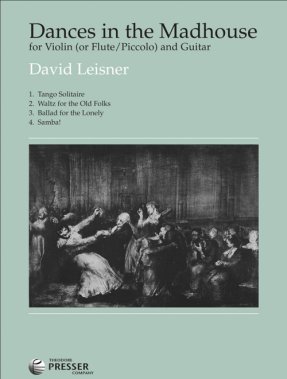 Leisner | Dances in the Madhouse for guitar, flute & violin