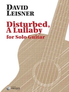 Leisner | Disturbed, A Lullaby for solo guitar