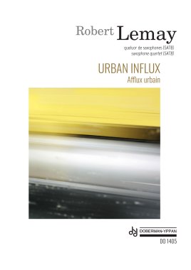 Lemay | Urban Influxfor saxophone quartet