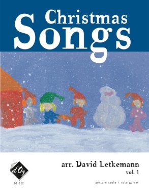 Letkemann | Christmas Songs, Vol. 1 for solo guitar