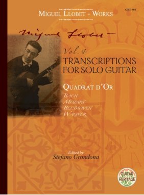 Llobet | Vol. 4 Transcriptions for Solo Guitar, Quadrat D'Or