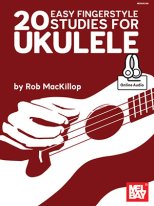 MacKillop | 20 Easy Fingerstyle Studies for Ukulele Book/Online Audio