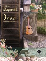 Magnant| 3 Pieces for solo guitar