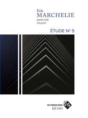 Marchelie | Etude No. 5 for solo guitar