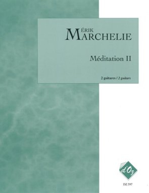 Marchelie | Meditation Ii for 2 guitars