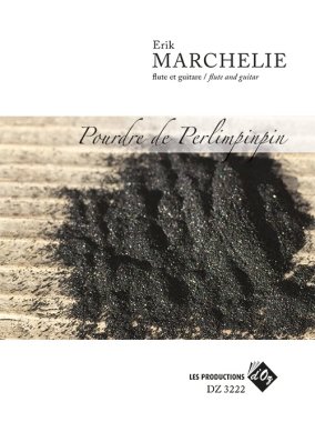 Marchelie | Poudre de perlimpinpin for guitar & flute