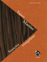 Martins | SituaCoes Triangulares for solo guitar