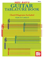 Mel Bay's Guitar Tablature Book with Chord Diagrams & Tear-Out Sheets