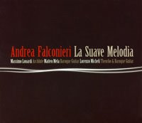 Mela / Micheli / Lonardi | Andrea Falconieri: La Suave Melodia CD