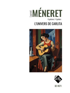 Meneret | L'univers de Carlita for 4 guitars