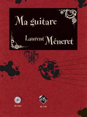 Meneret | Ma Guitare, Vol. 1 (CD Inclus.)