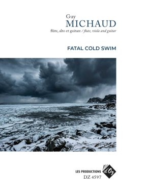 Michaud | Fatal Cold Swim for guitar, flute and viola