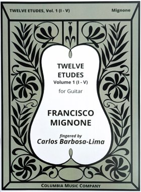 Mignone | Twelve Etudes for Solo Guitar, Vol. 1