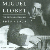 Miguel Llobet, The Complete Guitar Recordings 1925 - 1929 CD