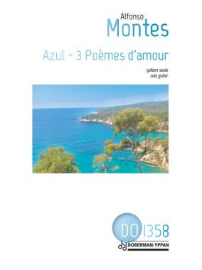 Montes | Azul - 3 Poemes d'amour for solo guitar