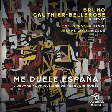 Morel | Me Duele España - L’œuvre pour guitare de François Morel CD
