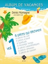 Mortagne | Album De Vacances, Vol. 1 for solo guitar