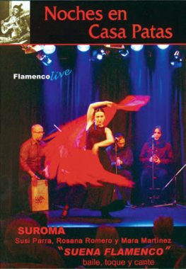 Noches en Casa Patas: Suena Flamenco DVD