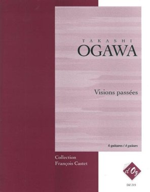 Ogawa | Visions Passees for 4 guitars