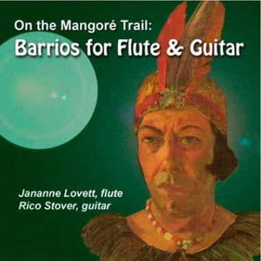On the Mangore Trail | Barrios for Flute and Gutiar CD