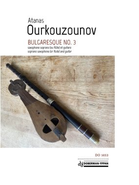 Ourkouzounov | Bulgaresque No. 3 for guitar and saxophone or flute