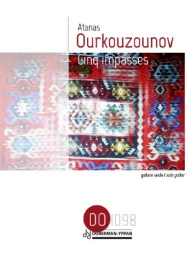 Ourkouzounov | Cinq impasses for solo guitar