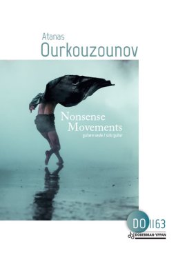 Ourkouzounov | Nonsense Movements for solo guitar