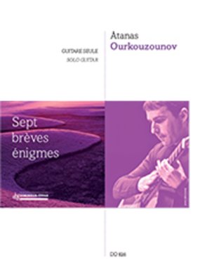 Ourkouzounov | Sept breves enigmes for solo guitar