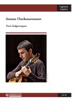Ourkouzounov | Trois Bulgaresques for 2 guitars