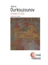 Ourkouzounov | Visions futiles for solo guitar