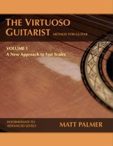 Palmer | The Virtuoso Guitarist, Vol. 1; A New Approach to Fast Scales