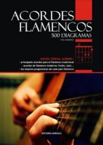 Paul Martinez, Acordes Flamencos 500 Diagramas (spanish edition) Paul Martinez, Acordes Flamencos 500 Diagramas (spanish edition)