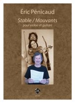 Penicaud | Stable Mouvants Pour Violon et Guitare for guitar & violin