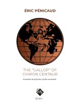 Penicaud | The "Gallop" of Chiron Centaur for guitar ensemble