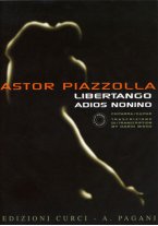 Piazzolla | Libertango / Adios Nonino for guitar