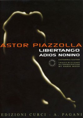 Piazzolla | Libertango / Adios Nonino for guitar