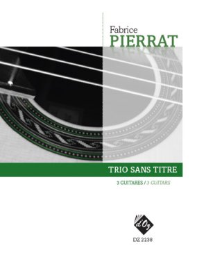 Pierrat | Trio Sans Titre for 3 guitars