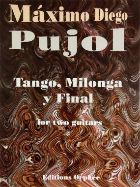 Pujol | Tango, Milonga Y Final for 2 guitars