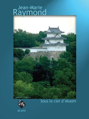 Raymond | Sous le ciel d’Akashi for 5 Guitars