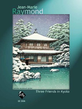 Raymond | Three Friends in Kyoto for solo guitar