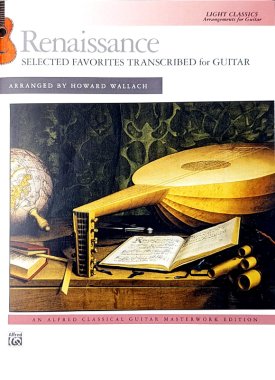 Renaissance: Selected Favorites Transcribed for Guitar