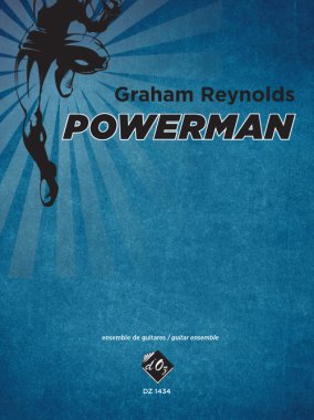 Reynolds | Powerman for guitar ensemble